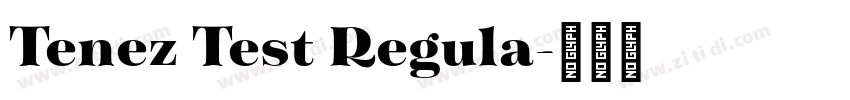 Tenez Test Regula字体转换